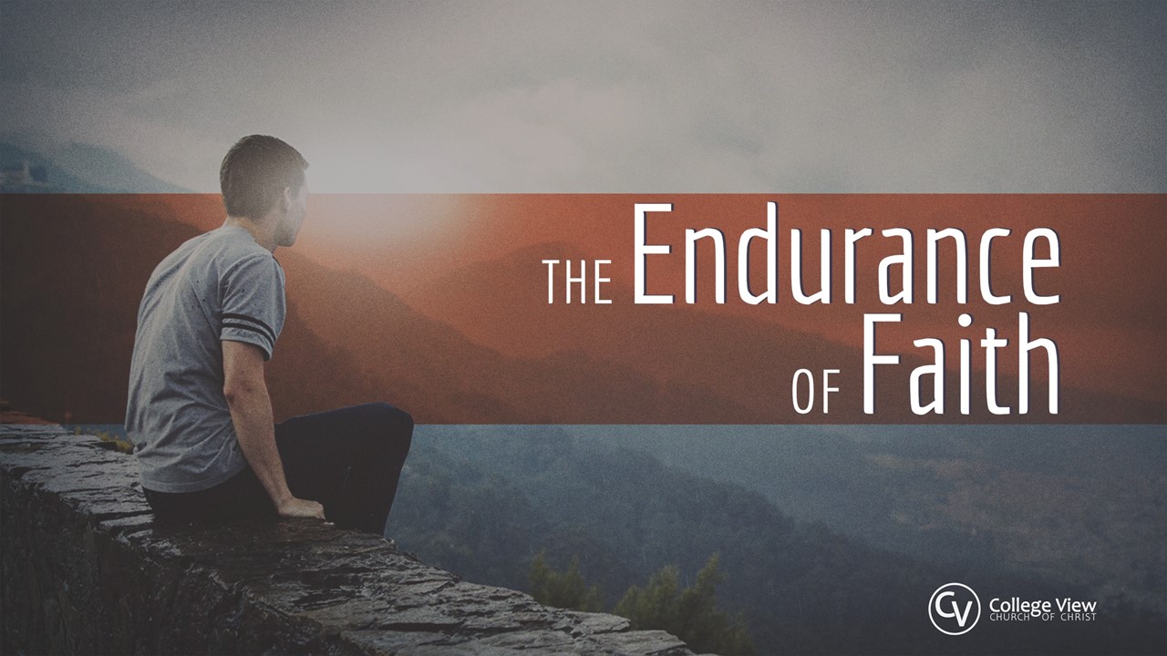 The Endurance of Faith